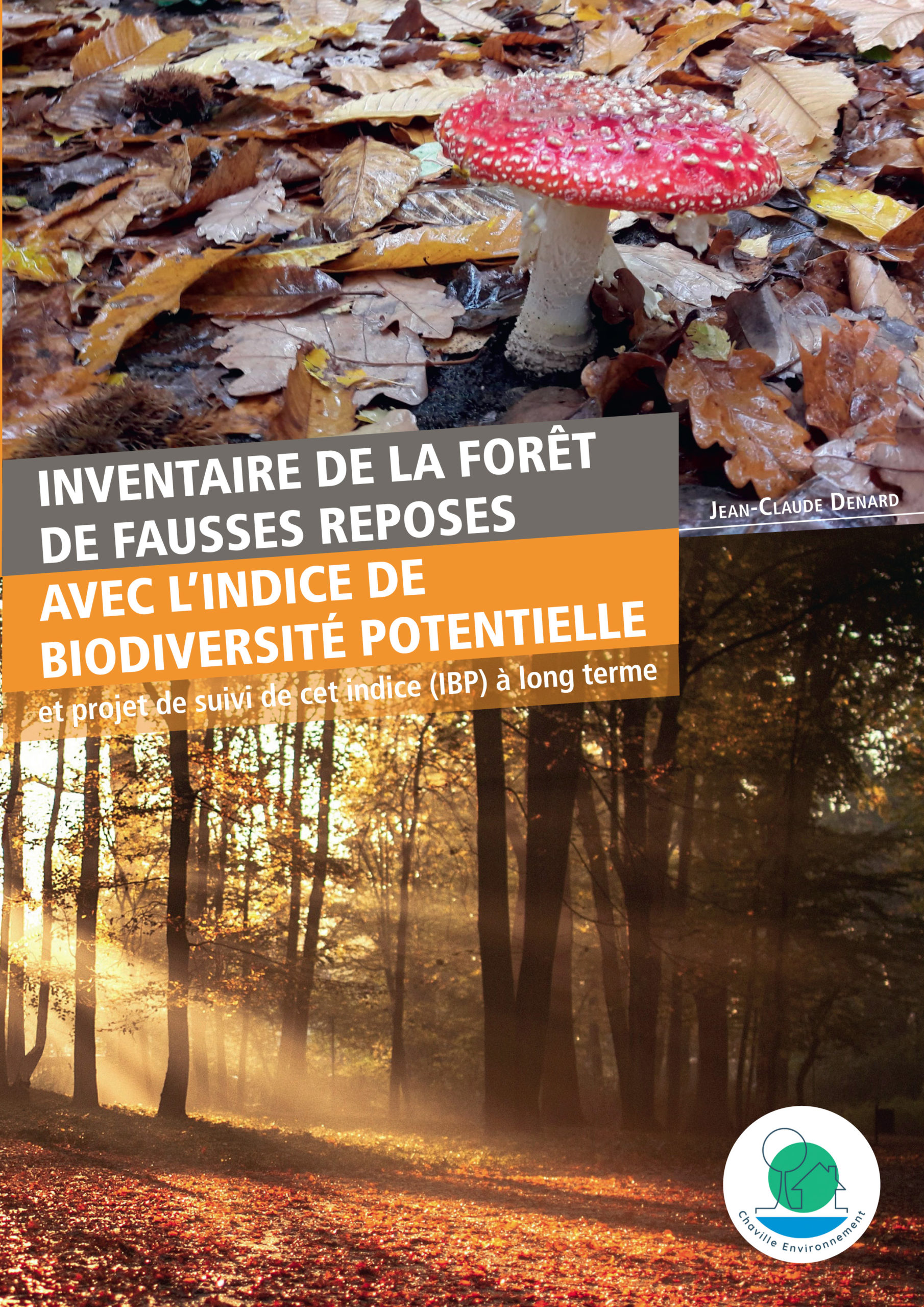 You are currently viewing L’inventaire de la forêt de Fausses Reposes avec l’indice de biodiversité potentielle